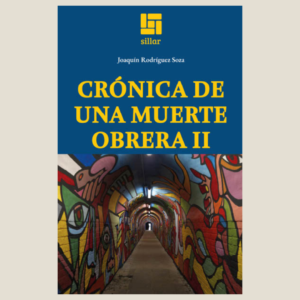 cronica de una muerte obrera 2